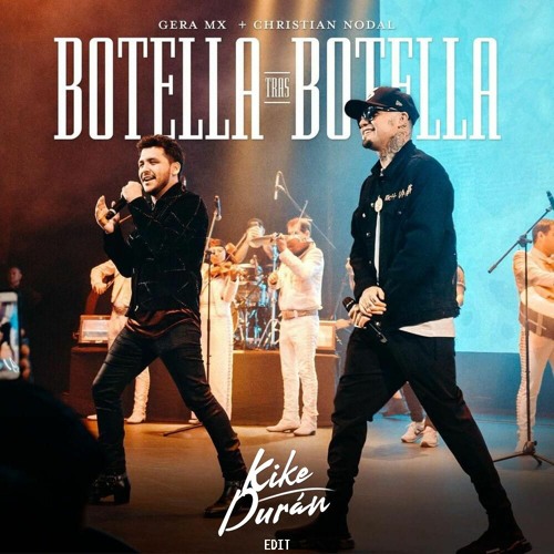 Botella Tras Botella Tras Booyah (Kike Duran Edit)