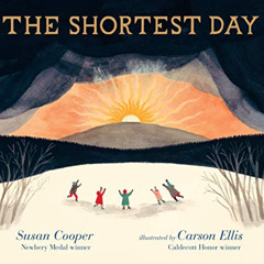 [Access] KINDLE 🖌️ The Shortest Day by  Susan Cooper &  Carson Ellis [KINDLE PDF EBO