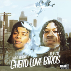 Suave Yungan X NLA Zay- Ghetto Love birds (mmm remix)