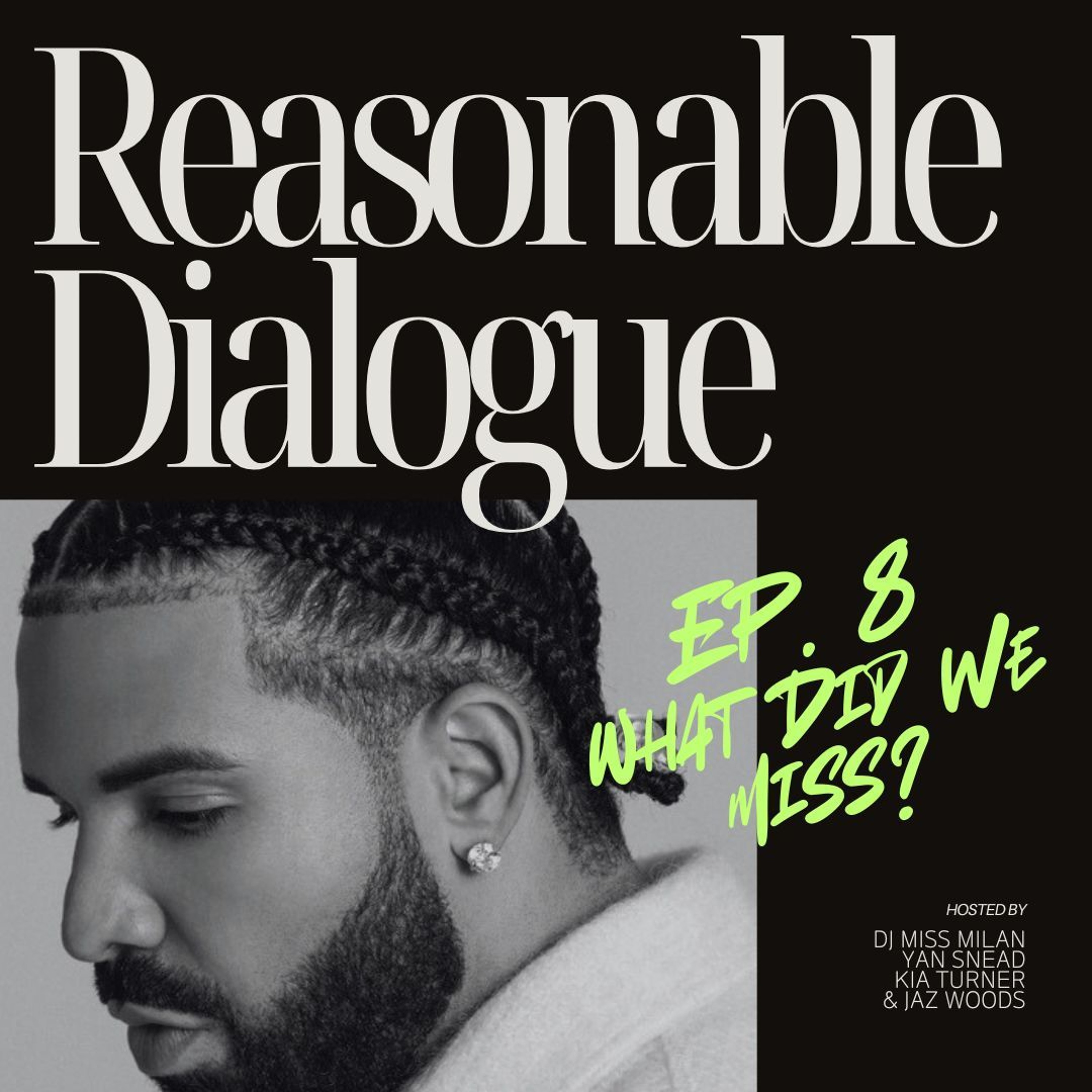 Episode 8 | What Did We Miss? episode artwork