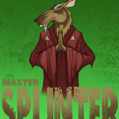 Master Splinter/Instrumental