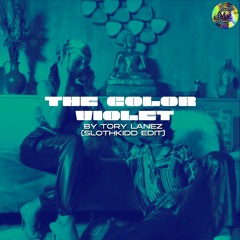 Tory Lanez - The Color Violet (Slothkidd Blend) (original pitch download!)