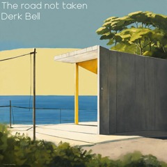 The road not taken