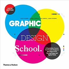 Free Download Graphic Design School A Foundation Cours BY : DABNER DAVID (Author)