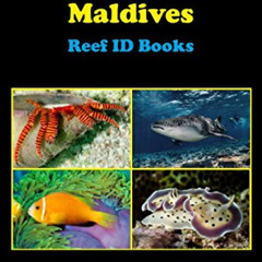 VIEW PDF 🗃️ Coral Reefs Maldives: Reef ID Books by  A.S. Ryanskiy EPUB KINDLE PDF EB