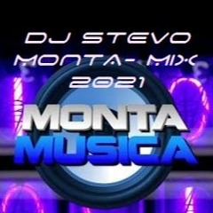 DJ Stevo Monta Mix 2021