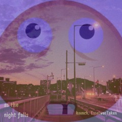 as the night falls (old)