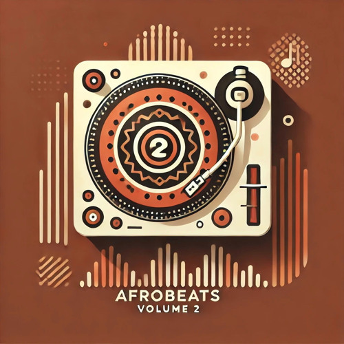 Afrobeats Volume 2