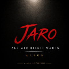12 - Jaro - Wir gehen noch nicht heim