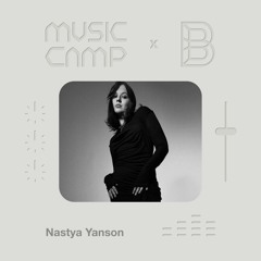 Nastya Yanson - Music Camp X Blank (live Set)