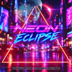 Neon Eclipse
