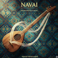 Navai - Khorasan Folk Music