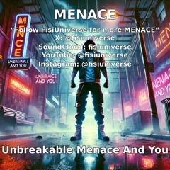 Unbreakable Menace And You (Copyright-Free, Tune / Music)