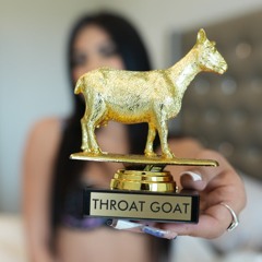 she a throat goat  (drunk asf based asf freestyle ainnbgivafuckboutwututhinc) [realtrapannese]