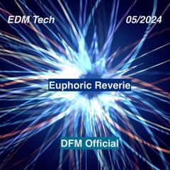 Euphoric Reverie