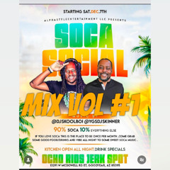 SOCA SOCIAL 12.7.,24 @YGSDJSKINNER @DJSKOOLBOI VOL #1