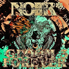 GLOOM3FOREVER