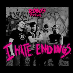 I HATE ENDINGS