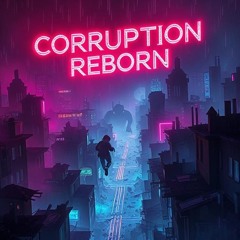 Corruption Reborn - Nightcore