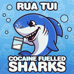 Cocaine Fuelled Sharks - Preview