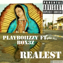 Playboii- Realest Ft. BOX3Z
