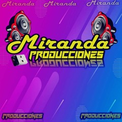 MIRANDA PRODUCCIONES
