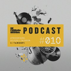 Só Pedrada Musical Podcast #10
