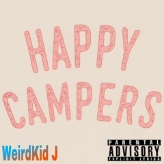 Happy Campers [Prod. Bleachboy 2022]