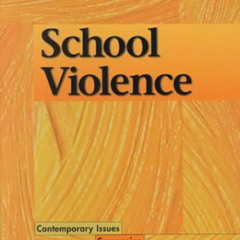 download EPUB 💑 Contemporary Issues Companion - School Violence (Hardcover Edition)