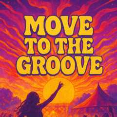Move To The Groove