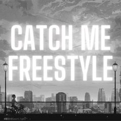 Catch Me Freestyle (Prod. Nalim)