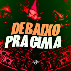 De Baixo Pra Cima (feat. Mc Gw & Mc Karyne Da Provi)