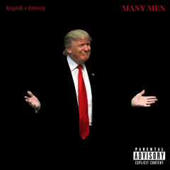 Many men (Ft. Dreezy)