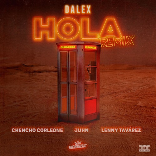 Dalex, Lenny Tavárez, Chencho Corleone feat. Juhn, Dímelo Flow - Hola (Remix)
