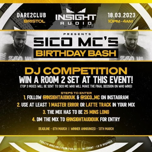 INSIGHT AUDIO PRESENTS: SICO MC's BIRTHDAY BASH [MIX COMP]