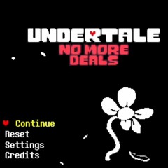 Start Your Game Partner - No More Deals Undertale
