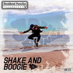 BBP-237: Jayl Funk - Shake and Boogie (Out now!)