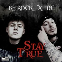 DC X K-ROCK - STAY TRUE