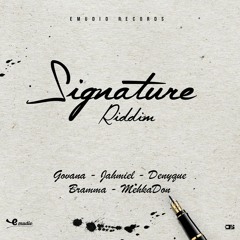 Signature Riddim Mix Govana,Jahmiel,Denyque,Bramma,Mehkadon (EMudio Records)