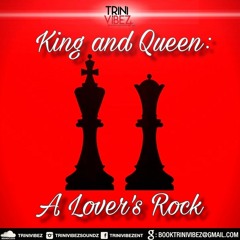 KING AND QUEEN: A LOVER'S ROCK