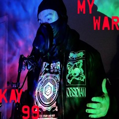 My War - KAY 99