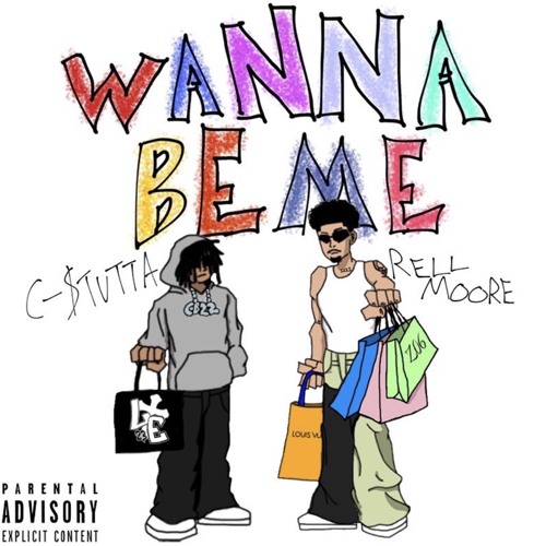 Wanna Be Me (Feat. Rell Moore)