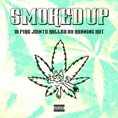Smoked Up - 4/20 Mixtape