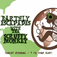 Earthly Escapades with The Scruffy Monkey