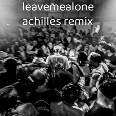 Fred again.., Baby Keem - leavemealone (Achilles Remix) [FREE DOWNLOAD]