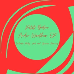 Premiere : Petit Batou - Audio Werther (Delaj Remix) (DLR004)