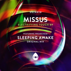 Missus & Freakcisco - Sleeping Awake (Original Mix) [Preview]