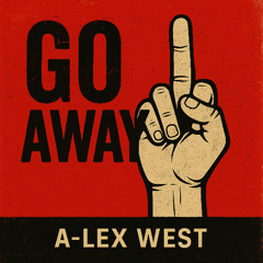 GO AWAY