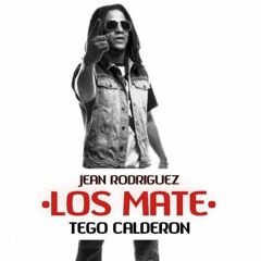Los Mate Remix - Tego Calderon [JeanRodriguezStudio] 2020