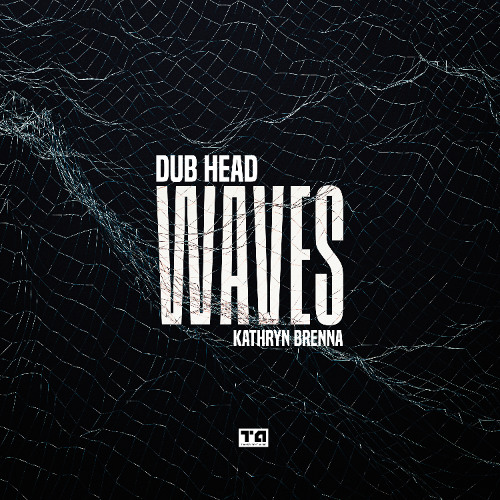 Dub Head & Kathryn Brenna - Waves